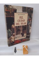 FEZ, CIUDAD DEL ISLAM