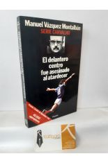 EL DELANTERO CENTRO FUE ASESINADO AL ATARDECER