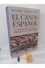 EL CANON ESPAOL. EL LEGADO DE LA CULTURA ESPAOLA A LA CIVILIZACIN