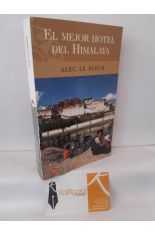EL MEJOR HOMBRE DEL HIMALAYA. O CMO SOBREVIVIR CINCO AOS EN LASA