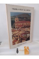 PUEBLA VIEJA DE LAREDO E IGLESIA DE NUESTRA SEORA DE LA ASUNCIN. MONOGRAFAS SOBRE LAREDO, TOMO 1