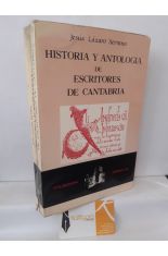 HISTORIA Y ANTOLOGA DE ESCRITORES DE CANTABRIA (DEDICADO)