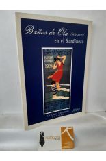BAOS DE OLA EN EL SARDINERO (1847-1930). CATLOGO 2000