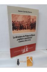 LA DICTADURA DE PRIMO DE RIVERA RUPTURA O PARNTESIS? CANTABRIA (1923-1931)