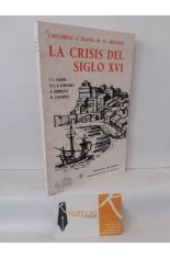 LA CRISIS DEL SIGLO XVI, CANTABRIA A TRAVS DE SU HISTORIA