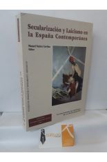 SECULARIZACIN Y LAICISMO EN LA ESPAA CONTEMPORNEA