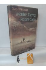 MADRE TIERRA, PADRE CIELO
