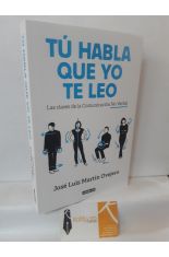 T HABLA QUE YO TE LEO. LAS CLAVES DE LA COMUNICACIN NO VERBAL