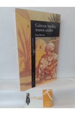 CABEZAS VERDES, MANOS AZULES