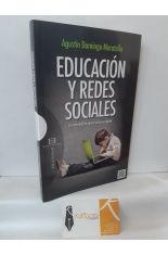 EDUCACIN Y REDES SOCIALES. LA AUTORIDAD DE EDUCAR EN LA ERA DIGITAL