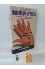 QUIROLOGA PRCTICA. UN MTODO SENCILLO PARA LA LECTURA DE LAS LNEAS DE LA MANO