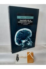 ANATOMA DE LA AGRESIVIDAD HUMANA