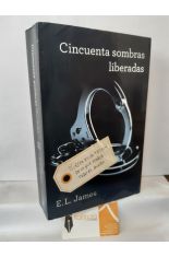 CINCUENTA SOMBRAS LIBERADAS (50 SOMBRAS DE GREY III)