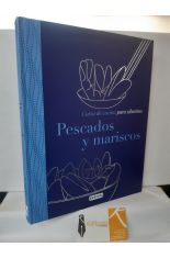 PESCADOS Y MARISCOS. CURSO DE COCINA PARA SIBARITAS