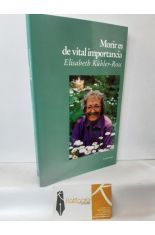 MORIR ES DE VITAL IMPORTANCIA