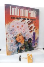 BOB MORANE I. LOS GIGANTES DE BARRO