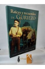 RAÍCES Y RECUERDOS DE GURIEZO