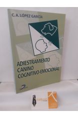 ADIESTRAMIENTO CANINO COGNITIVO-EMOCIONAL. FUNDAMENTOS Y APLICACIN
