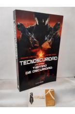 TECNOSCURIDAD VOLUMEN 1: TIEMPO DE OSCURIDAD