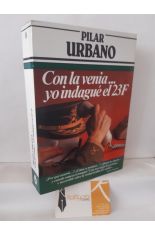 CON LA VENIA... YO INDAGU EL 23F