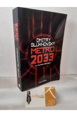 METRO 2033. EL LTIMO REFUGIO