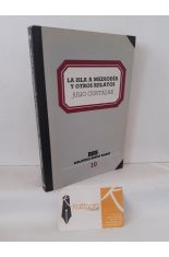 LA ISLA A MEDIODÍA Y OTROS RELATOS