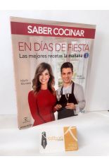 SABER COCINAR EN DAS DE FIESTA. LAS MEJORES RECETAS DE LA MAANA