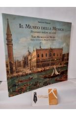 VENEZIA, IL MUSEO DELLA MUSICA. STRUMENTI ITALIANI NEI SECOLI/ THE MUSEUM OF MUSIC