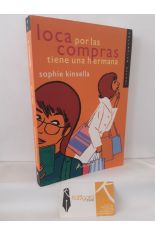 LOCA POR LAS COMPRAS TIENE UNA HERMANA