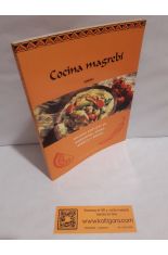 COCINA MAGREB. DELICIAS EXTICAS DE MARRUECOS, TNEZ, ARGELIA Y EGIPTO