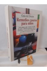 GUA DEL DOCTOR. REMEDIOS CASEROS PARA NIOS