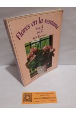 FLORES EN LA VENTANA DE LA A A LA Z