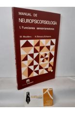 MANUAL DE NEUROPSICOFISIOLOGA 1. FUNCIONES SENSORIOMOTORAS