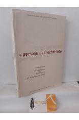 LA PERSONA Y SU CRECIMIENTO. FUNDAMENTOS ANTROPOLGICOS Y PSICOLGICOS DE LA FORMACIN PRH