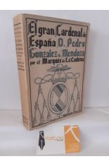 EL GRAN CARDENAL DE ESPAA DON PEDRO GONZLEZ DE MENDOZA