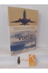 FELIZ VUELO. CMO PERDER EL MIEDO A VOLAR