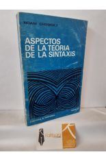 ASPECTOS DE LA TEORA DE LA SINTAXIS