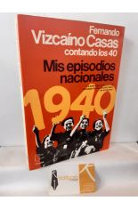 MIS EPISODIOS NACIONALES. CONTANDO LOS 40