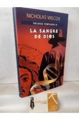 LA SANGRE DE DIOS (TRILOGÍA TEMPLARIA III)