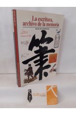 LA ESCRITURA, ARCHIVO DE LA MEMORIA