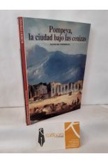 POMPEYA, LA CIUDAD BAJO LAS CENIZAS