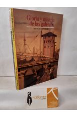 GLORIA Y MISERIA DE LAS GALERAS