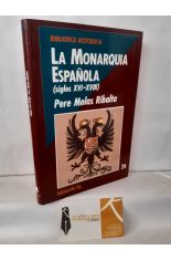 LA MONARQUA (SIGLOS XVI-XVIII)