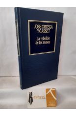 LA REBELIN DE LAS MASAS