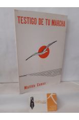 TESTIGO DE TU MARCHA (DEDICADO)