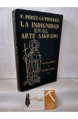 LA INDIGNIDAD EN EL ARTE SAGRADO