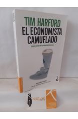EL ECONOMISTA CAMUFLADO. LA ECONOMA DE LAS PEQUEAS COSAS