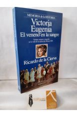 VICTORIA EUGENIA, EL VENENO EN LA SANGRE