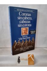 CORONAS SIN CABEZA, CABEZAS SIN CORONA