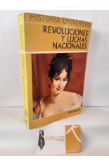 REVOLUCIONES Y LUCHAS NACIONALES. LA BURGUESA ADQUIERE CONCIENCIA NACIONAL